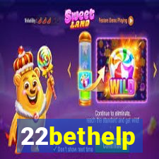 22bethelp