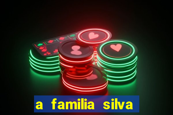 a familia silva gosta de jogar bingo em casa