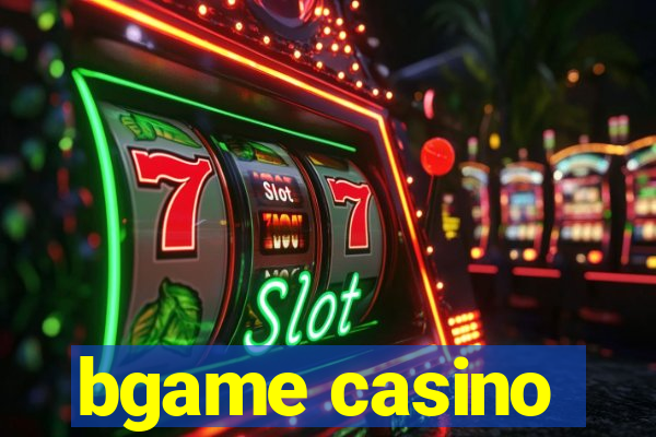 bgame casino