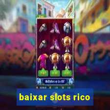 baixar slots rico