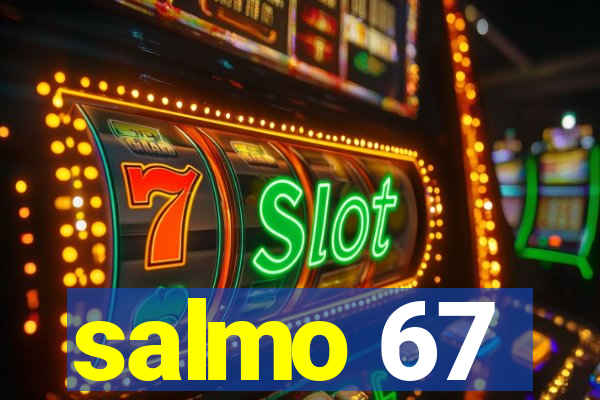 salmo 67