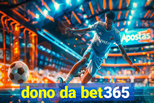 dono da bet365