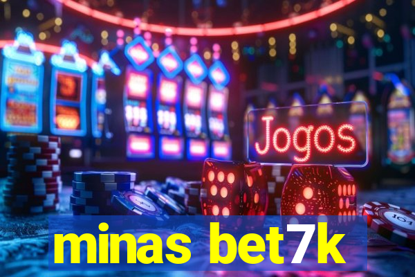 minas bet7k