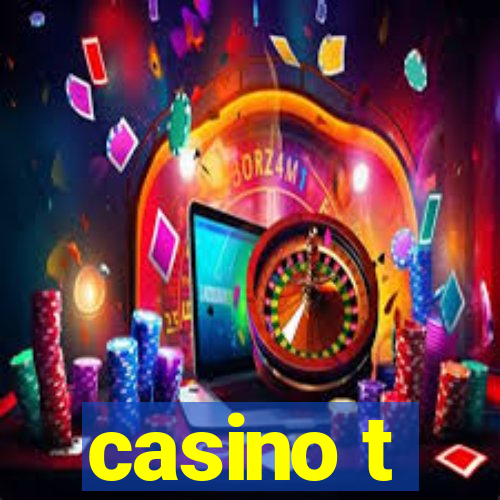 casino t