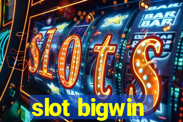 slot bigwin