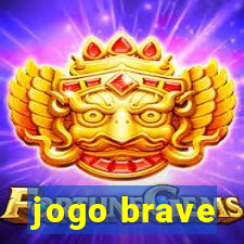 jogo brave