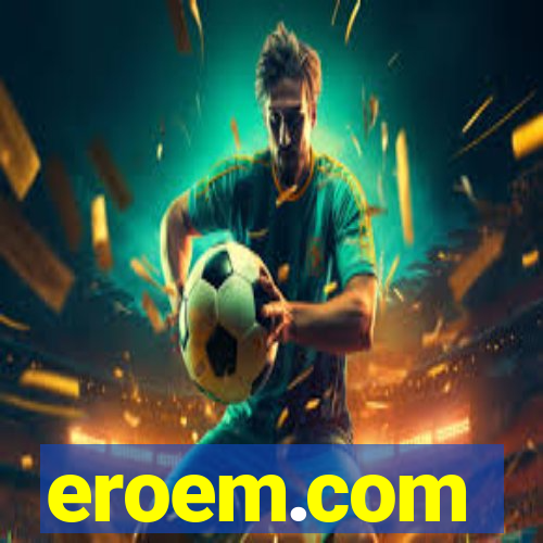 eroem.com