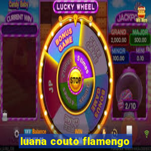 luana couto flamengo