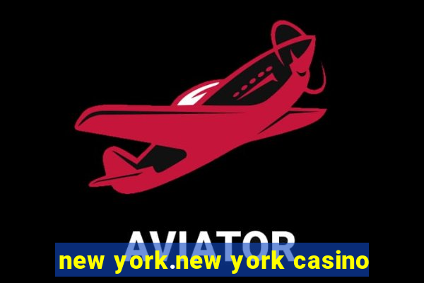 new york.new york casino