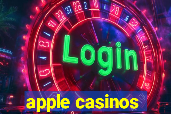 apple casinos