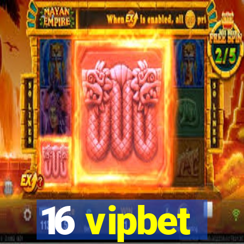 16 vipbet