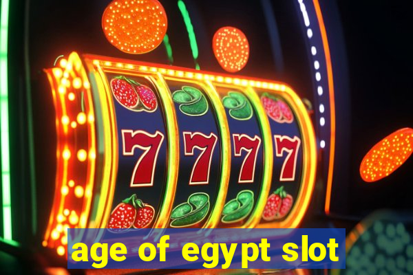 age of egypt slot