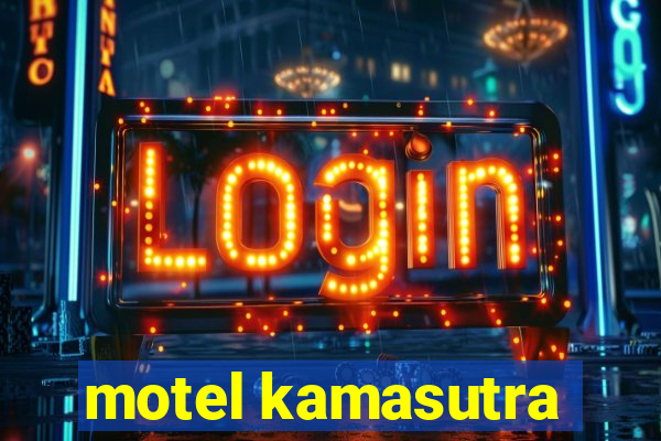 motel kamasutra