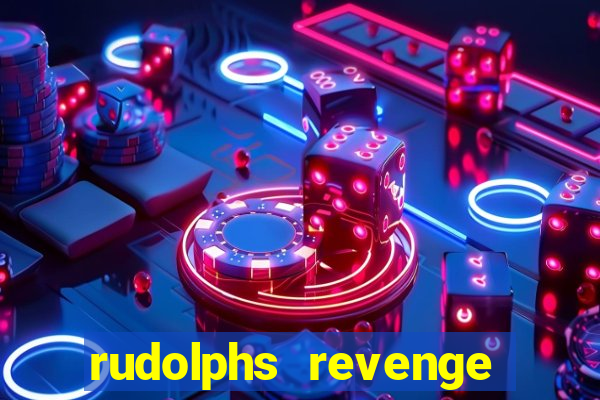 rudolphs revenge slot game