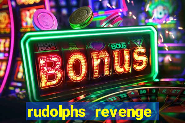 rudolphs revenge slot game