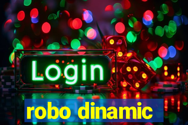 robo dinamic