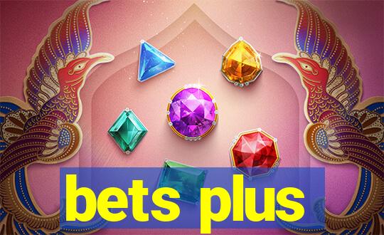 bets plus