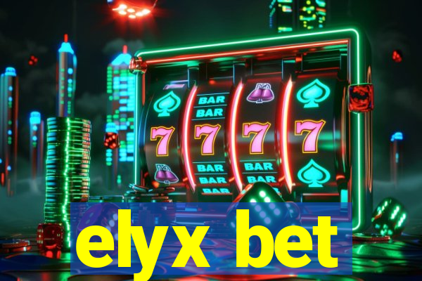 elyx bet