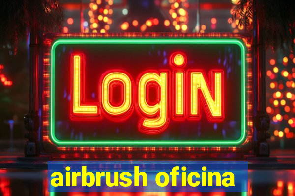 airbrush oficina