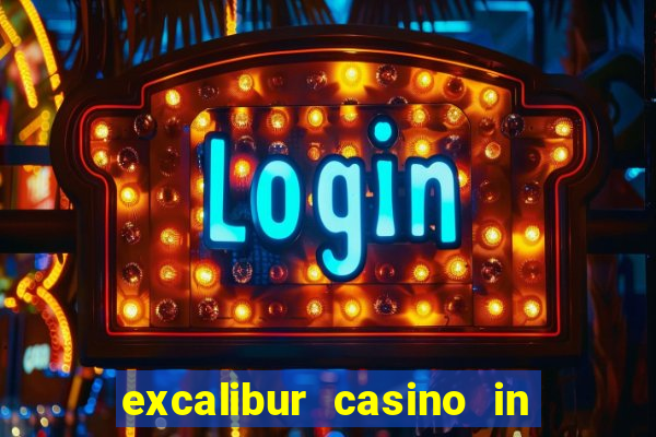 excalibur casino in las vegas