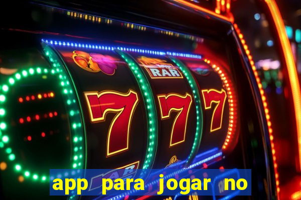 app para jogar no jogo do bicho