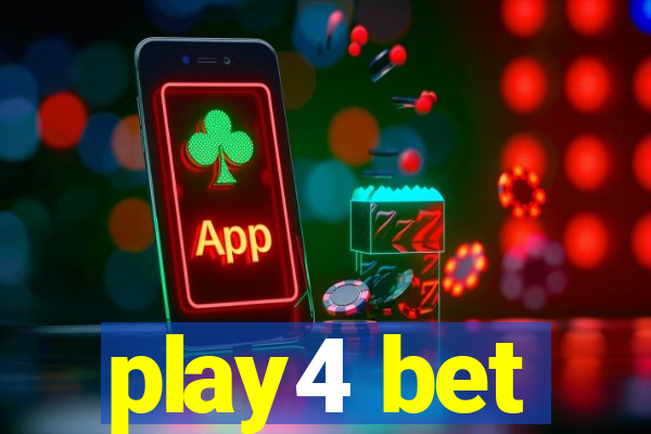 play4 bet