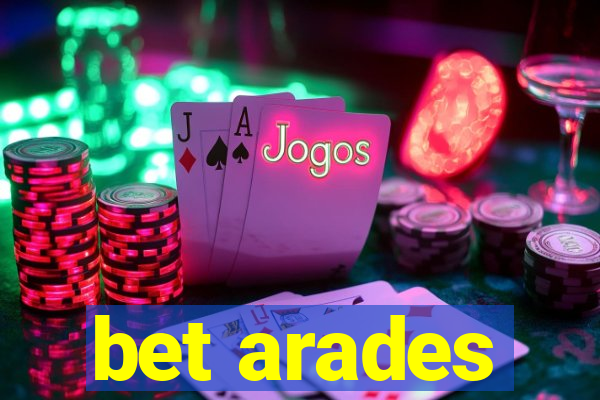 bet arades