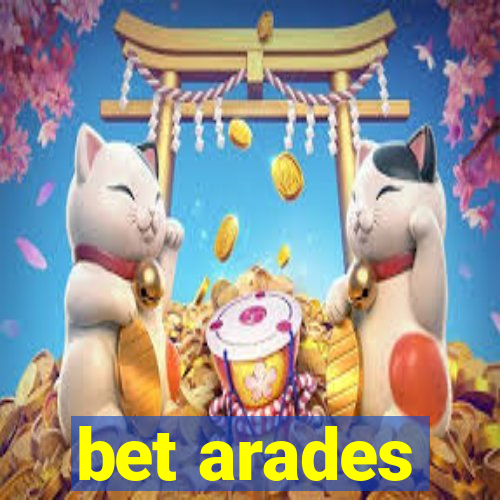 bet arades