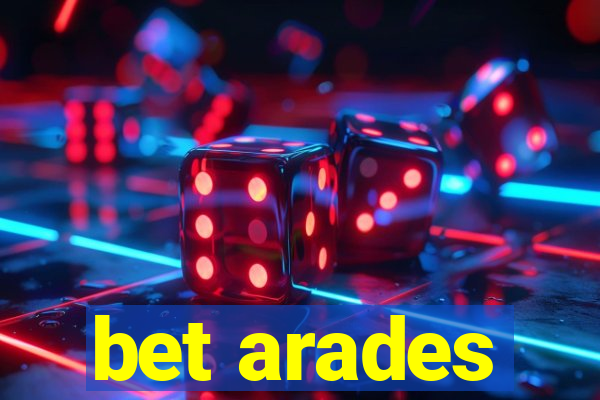 bet arades