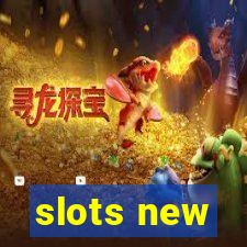 slots new