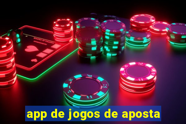 app de jogos de aposta