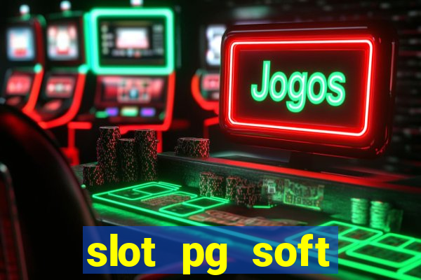 slot pg soft prodevreal porcentagem