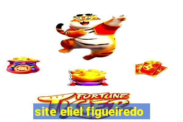 site eliel figueiredo