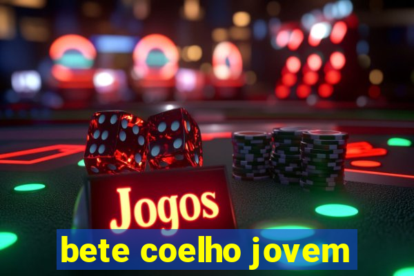 bete coelho jovem