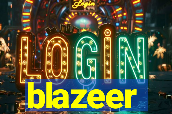 blazeer