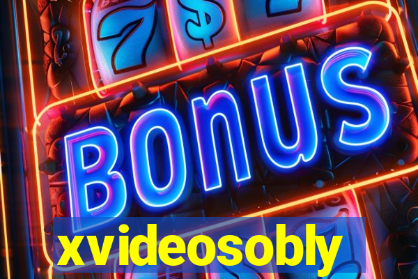 xvideosobly