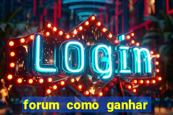 forum como ganhar na loteria