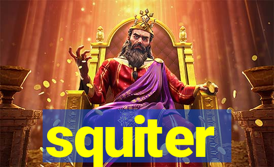 squiter