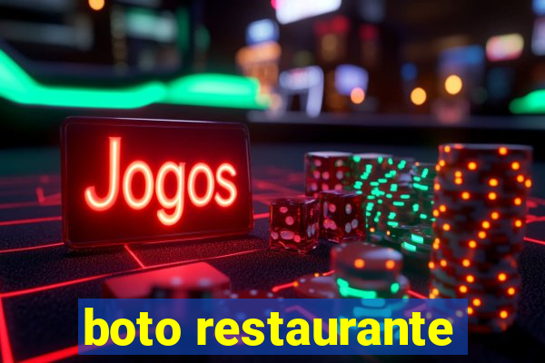 boto restaurante