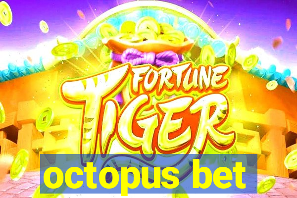 octopus bet