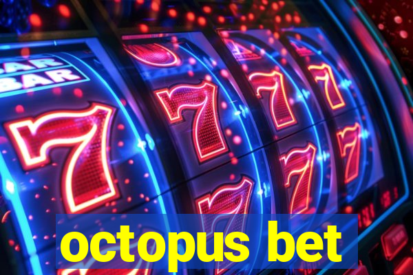 octopus bet