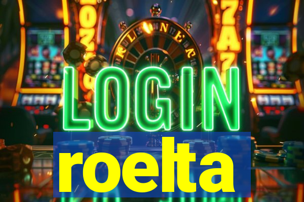 roelta