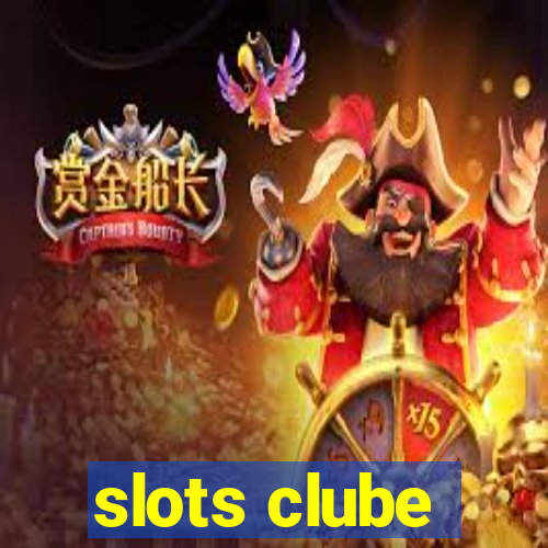 slots clube