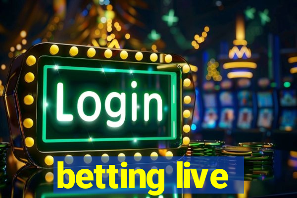 betting live