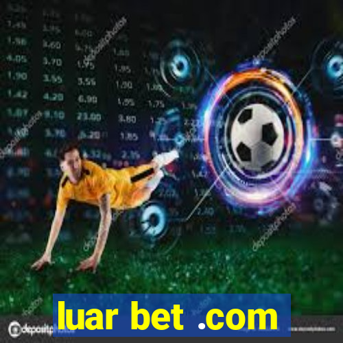 luar bet .com