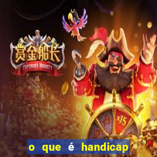 o que é handicap asiático - 1