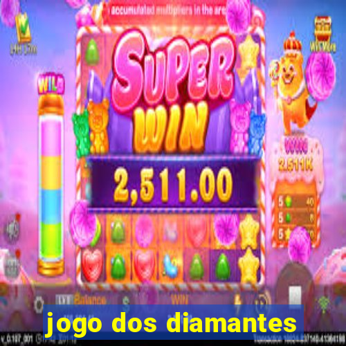 jogo dos diamantes