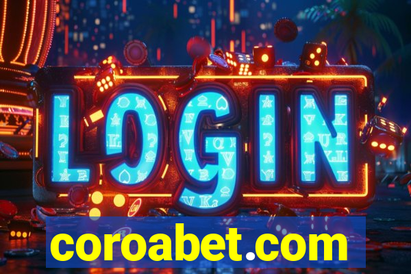 coroabet.com plataforma baixar