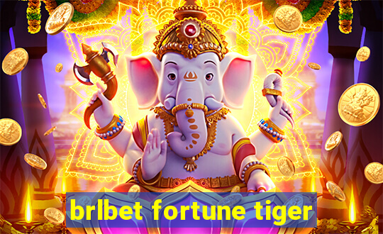 brlbet fortune tiger