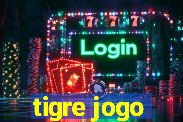 tigre jogo